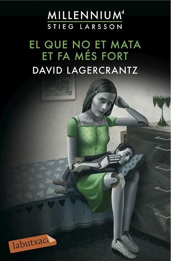 QUE NO ET MATA ET FA MES FORT, EL | 9788416600144 | LAGERCRANTZ, DAVID | Llibreria L'Illa - Llibreria Online de Mollet - Comprar llibres online