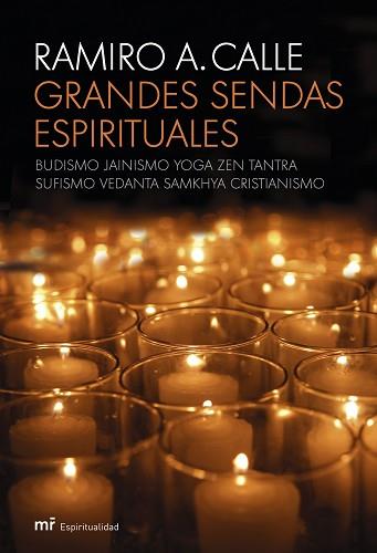 GRANDES SENDAS ESPIRITUALES | 9788427033139 | CALLE, RAMIRO A.