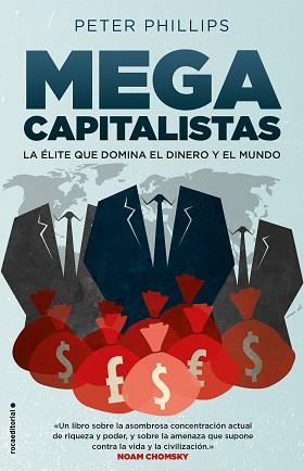 MEGACAPITALISTAS | 9788417541545 | PHILLIPS, PETER | Llibreria L'Illa - Llibreria Online de Mollet - Comprar llibres online