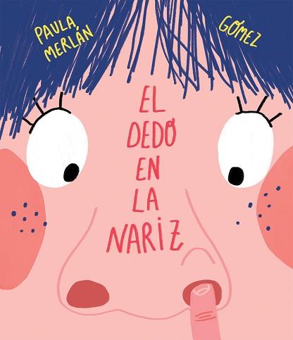 DEDO EN LA NARIZ, EL | 9788417123772 | MERLÁN, PAULA