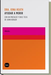 AYUDAR A MORIR | 9788496859401 | HEATH, IONA | Llibreria L'Illa - Llibreria Online de Mollet - Comprar llibres online