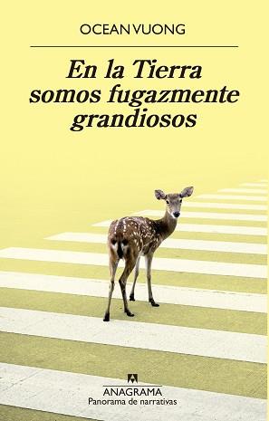 EN LA TIERRA SOMOS FUGAZMENTE GRANDIOSOS | 9788433980595 | VUONG, OCEAN | Llibreria L'Illa - Llibreria Online de Mollet - Comprar llibres online