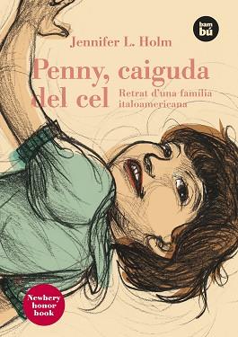 PENNY, CAIGUDA DEL CEL | 9788483430644 | HOLM, JENNIFER L. | Llibreria L'Illa - Llibreria Online de Mollet - Comprar llibres online