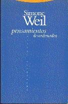 PENSAMIENTOS DESORDENADOS | 9788481640793 | WEIL, SIMONE | Llibreria L'Illa - Llibreria Online de Mollet - Comprar llibres online