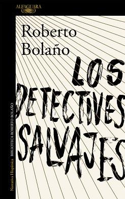 DETECTIVES SALVAJES, LOS | 9788420423937 | BOLAÑO, ROBERTO