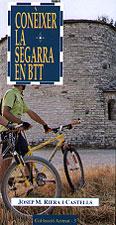 CONEIXER LA SEGARRA EN BTT | 9788489890398 | RIERA CASTELLS, JOSEP M.