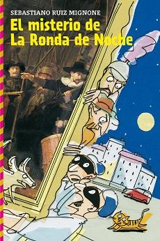 MISTERIO DE LA RONDA DE NOCHE, EL | 9788467508994 | RUIZ MIGNONE , SEBASTIANO | Llibreria L'Illa - Llibreria Online de Mollet - Comprar llibres online
