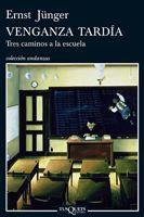 VENGANZA TARDIA | 9788483831144 | JUNGER, ERNST | Llibreria L'Illa - Llibreria Online de Mollet - Comprar llibres online