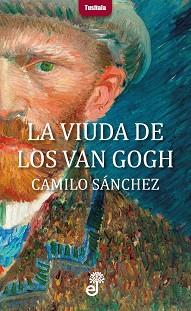 VIUDA DE LOS VAN GOGH, LA | 9788435012331 | SANCHEZ CAMILO