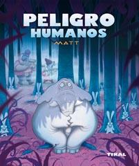 PELIGRO HUMANOS | 9788492678594 | MATT | Llibreria L'Illa - Llibreria Online de Mollet - Comprar llibres online
