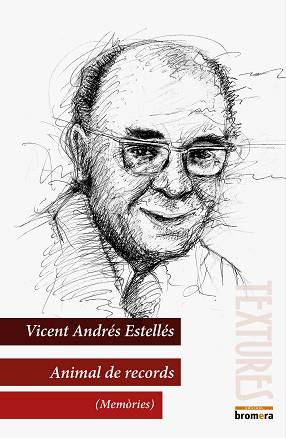 ANIMAL DE RECORDS (MEMÒRIES) | 9788490261057 | ANDRÉS ESTELLÉS, VICENT | Llibreria L'Illa - Llibreria Online de Mollet - Comprar llibres online