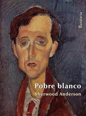 POBRE BLANCO | 9788492979530 | ANDERSON, SHERWOOD | Llibreria L'Illa - Llibreria Online de Mollet - Comprar llibres online