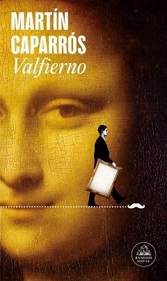 VALFIERNO | 9788439740841 | CAPARRÓS, MARTÍN | Llibreria L'Illa - Llibreria Online de Mollet - Comprar llibres online