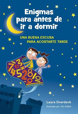 ENIGMAS PARA ANTES DE IR A DORMIR | 9788490431931 | OVERDECK, LAURA / PAILLOT, JIM