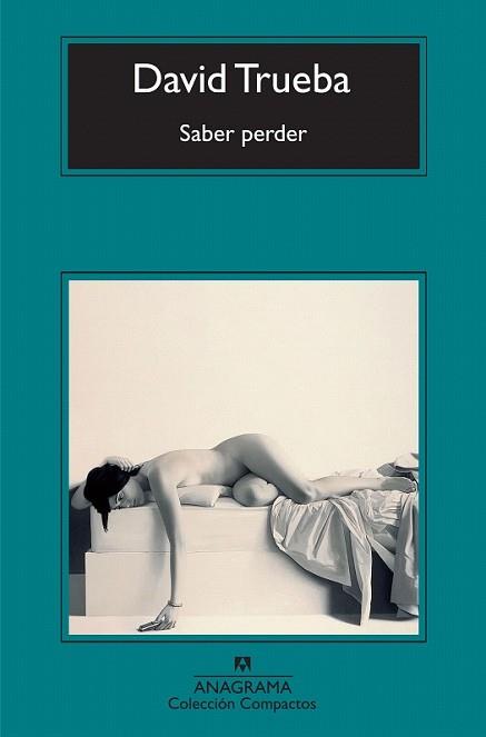 SABER PERDER | 9788433973474 | TRUEBA, DAVID | Llibreria L'Illa - Llibreria Online de Mollet - Comprar llibres online