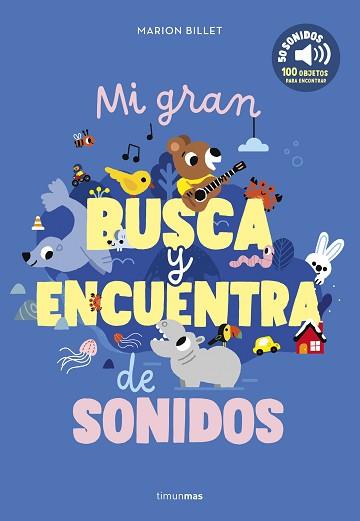 MI GRAN BUSCA Y ENCUENTRA DE SONIDOS | 9788408301660 | Llibreria L'Illa - Llibreria Online de Mollet - Comprar llibres online
