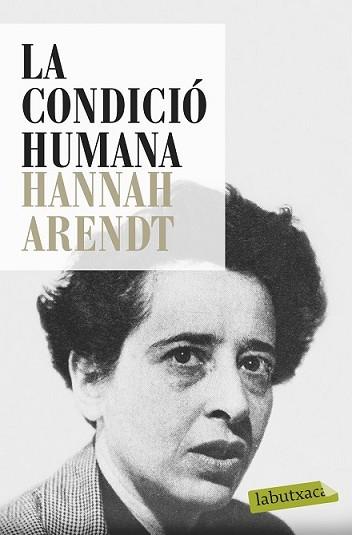 CONDICIÓ HUMANA, LA | 9788499309033 | ARENDT, HANNAH | Llibreria L'Illa - Llibreria Online de Mollet - Comprar llibres online