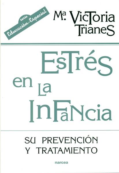 ESTRES EN LA INFANCIA | 9788427713826 | TRIANES, VICTORIA