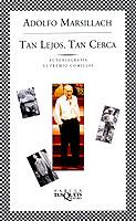 TAN LEJOS, TAN CERCA | 9788483107737 | MARSILLACH, ADOLFO | Llibreria L'Illa - Llibreria Online de Mollet - Comprar llibres online