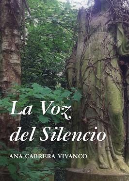 VOZ DEL SILENCIO, LA | 9788493966539 | CABRERA VIVANCO, ANA