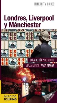 LONDRES LIVERPOOL Y MANCHESTER | 9788499359106 | BLANCO BARBA, ELISA | Llibreria L'Illa - Llibreria Online de Mollet - Comprar llibres online