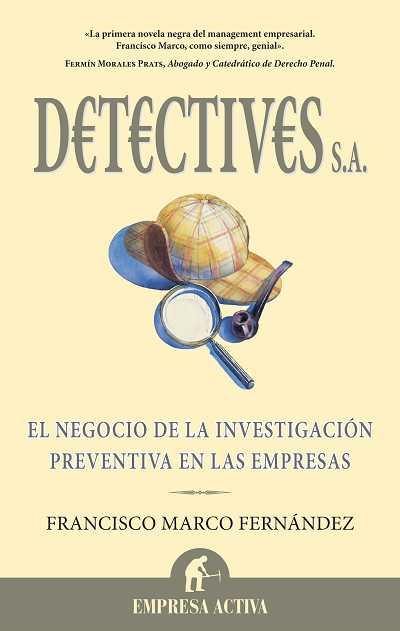 DETECTIVES SA | 9788492452163 | FERNANDEZ, FRANCISCO MARCO | Llibreria L'Illa - Llibreria Online de Mollet - Comprar llibres online