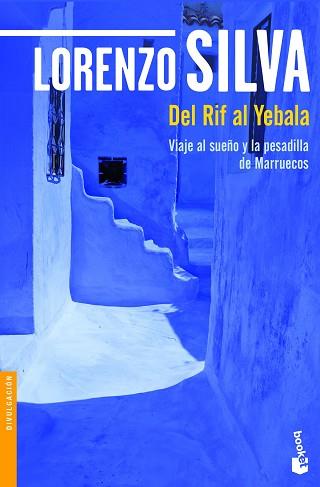 DEL RIF AL YEBALA | 9788423352319 | SILVA, LORENZO | Llibreria L'Illa - Llibreria Online de Mollet - Comprar llibres online