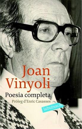 POESIA COMPLETA VINYOLI LB | 9788496863521 | VINYOLI, JOAN | Llibreria L'Illa - Llibreria Online de Mollet - Comprar llibres online