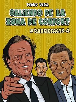 RANCIOFACTS 4. SALIENDO DE LA ZONA DE CONFORT | 9788416880881 | VERA, PEDRO | Llibreria L'Illa - Llibreria Online de Mollet - Comprar llibres online