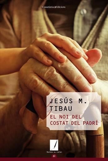 NOI DEL COSTAT DEL PADRÍ, EL | 9788490341964 | TIBAU, JESÚS M. | Llibreria L'Illa - Llibreria Online de Mollet - Comprar llibres online