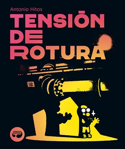 TENSIÓN DE ROTURA | 9788419550255 | HITOS, ANTONIO | Llibreria L'Illa - Llibreria Online de Mollet - Comprar llibres online
