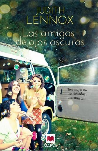 AMIGAS DE OJOS OSCUROS, LAS | 9788415532712 | LENNOX, JUDITH | Llibreria L'Illa - Llibreria Online de Mollet - Comprar llibres online