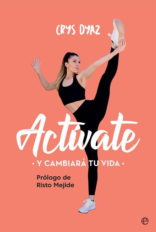 ACTÍVATE | 9788491647386 | DYAZ, CRYS | Llibreria L'Illa - Llibreria Online de Mollet - Comprar llibres online