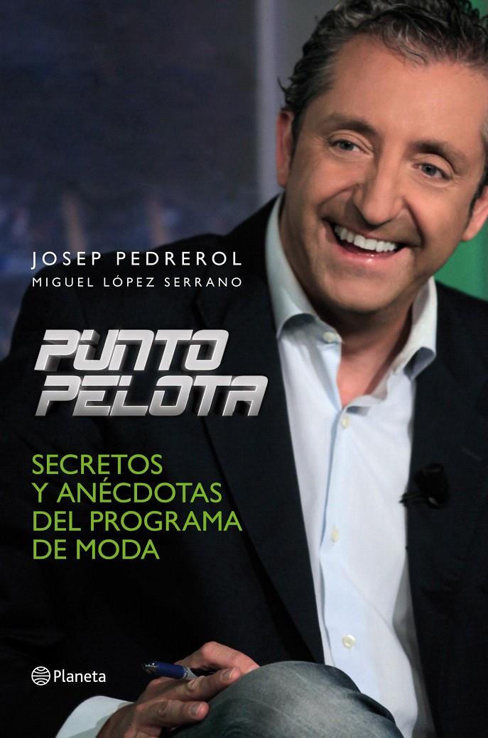 PUNTO PELOTA | 9788408107576 | PEDREROL, JOSEP | Llibreria L'Illa - Llibreria Online de Mollet - Comprar llibres online