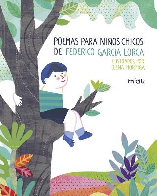 POEMAS PARA NIÑOS CHICOS DE FEDERICO GARCIA LORCA | 9788417272128 | HORMIGA, ELENA | Llibreria L'Illa - Llibreria Online de Mollet - Comprar llibres online