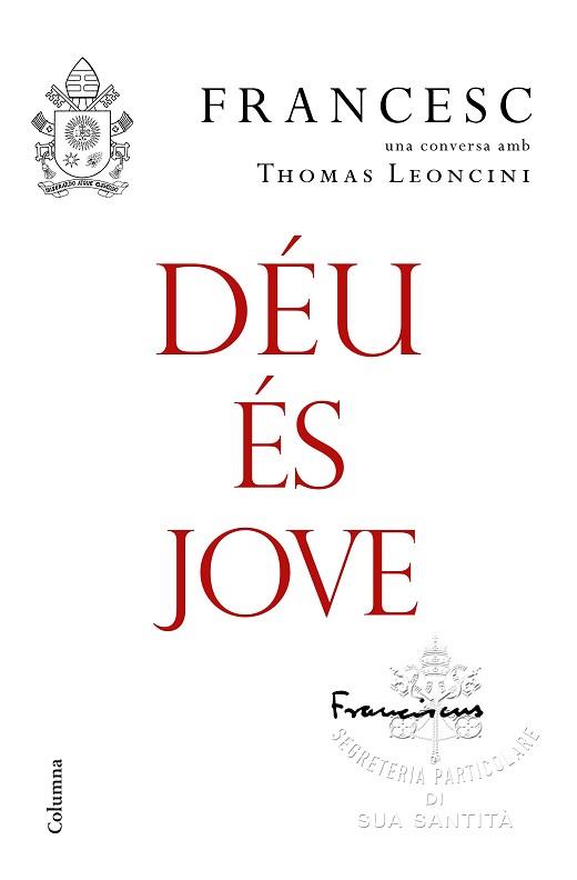 DÉU ÉS JOVE | 9788466423663 | PAPA FRANCESC | Llibreria L'Illa - Llibreria Online de Mollet - Comprar llibres online