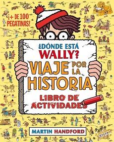 DÓNDE ESTÁ WALLY? VIAJE POR LA HISTORIA | 9788416075799 | HANDFORD, MARTIN | Llibreria L'Illa - Llibreria Online de Mollet - Comprar llibres online