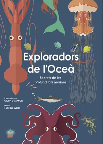 EXPLORADORS DE L'OCEA  | 9788468258829 | S. WEISS | Llibreria L'Illa - Llibreria Online de Mollet - Comprar llibres online