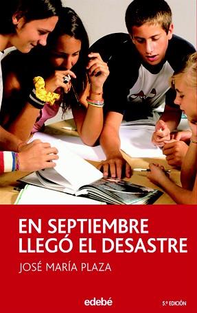 EN SEPTIEMBRE LLEGÓ EL DESASTRE | 9788423676675 | PLAZA PLAZA, JOSÉ MARÍA
