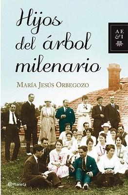 HIJOS DEL ARBOL MILENARIO | 9788408092377 | ORBEGOZO, MARIA JESUS | Llibreria L'Illa - Llibreria Online de Mollet - Comprar llibres online