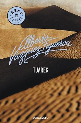 TUAREG | 9788497592796 | VAZQUEZ FIGUEROA, ALBERTO | Llibreria L'Illa - Llibreria Online de Mollet - Comprar llibres online