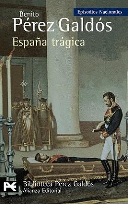 ESPAÑA TRAGICA | 9788420668970 | PEREZ GALDOS, BENITO | Llibreria L'Illa - Llibreria Online de Mollet - Comprar llibres online