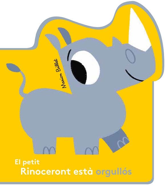 PETIT RINOCERONT ESTÀ ORGULLÓS, EL | 9788426145062 | BILLET, MARION