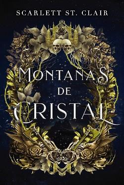 MONTAÑAS DE CRISTAL | 9788419988089 | ST CLAIR, SCARLETT | Llibreria L'Illa - Llibreria Online de Mollet - Comprar llibres online