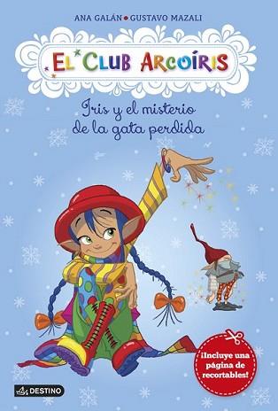 IRIS Y EL MISTERIO DE LA GATA PERDIDA | 9788408123088 | GALÁN, ANA / GUSTAVO MAZALI | Llibreria L'Illa - Llibreria Online de Mollet - Comprar llibres online