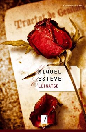 LLINATGE | 9788497916813 | ESTEVE, MIQUEL | Llibreria L'Illa - Llibreria Online de Mollet - Comprar llibres online