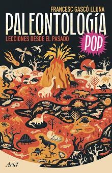 PALEONTOLOGÍA POP | 9788434436787 | GASCÓ LLUNA, FRANCESC