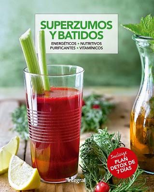 SUPERZUMOS Y BATIDOS | 9788491180906 | , CUERPOMENTE | Llibreria L'Illa - Llibreria Online de Mollet - Comprar llibres online