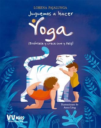 JUGUEMOS A HACER YOGA  | 9788468252247 | PAJALUNGA, LORENA