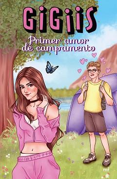 PRIMER AMOR DE CAMPAMENTO | 9788427052383 | GIGIIS | Llibreria L'Illa - Llibreria Online de Mollet - Comprar llibres online
